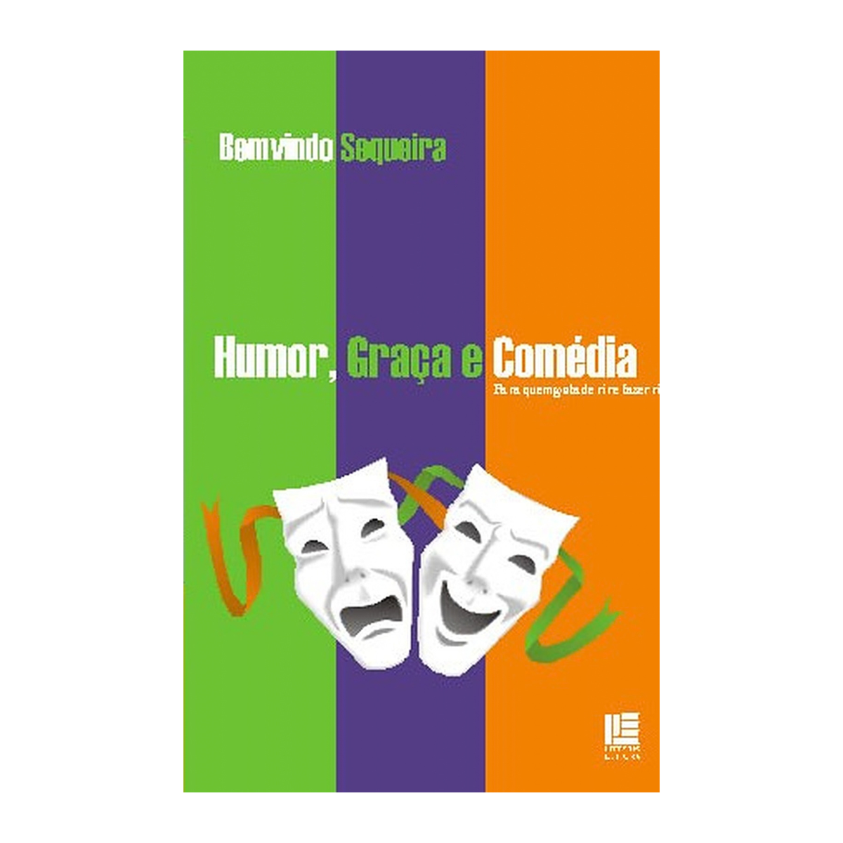 Humor, Graça e Comédia — Para quem gosta de rir e fazer rir — capa original do ebook em enquadramento quadrado.