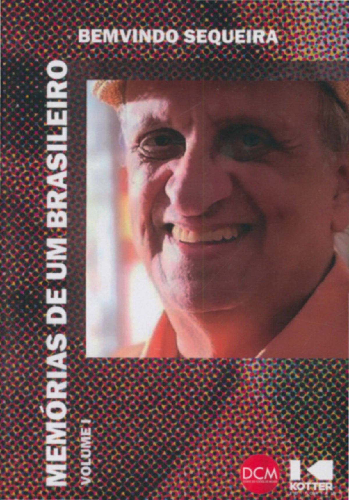 Capa de Memórias de um brasileiro, volume I, de Bemvindo Sequeira