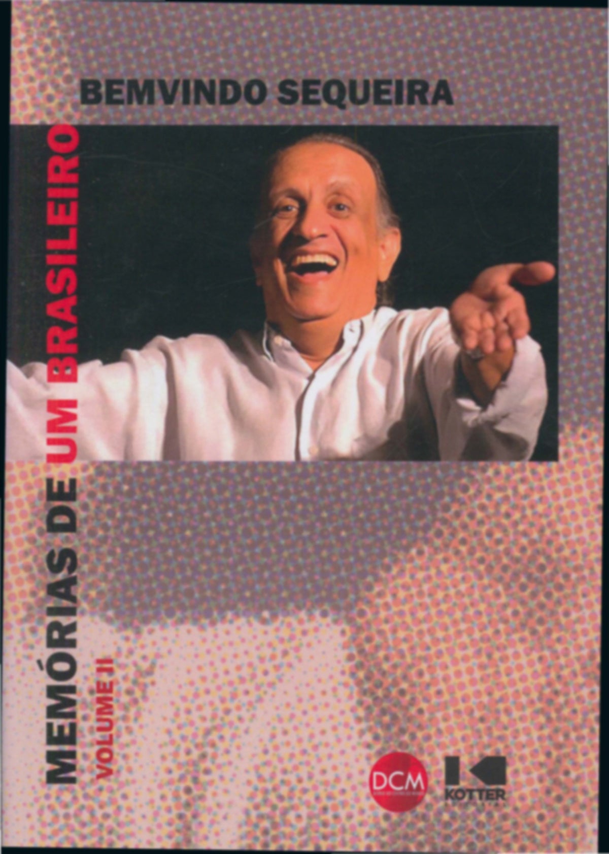 Capa de Memórias de um brasileiro, volume II, de Bemvindo Sequeira
